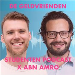 De Geldvrienden Studenten Podcast x ABN AMRO