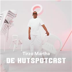 Tirzo Martha – De Hutspotcast