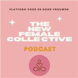 The New Female Collective Podcast