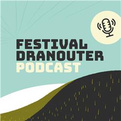 Festival Dranouter Podcast