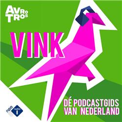 VINK: De podcastgids van Nederland