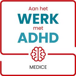 Aan het werk met ADHD