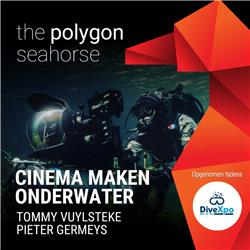 Cinema maken onderwater • Tommy Vuylsteke & Pieter Germeys • Live op DiveXpo