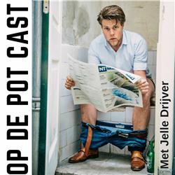 #016 - ODPC - Remco Claassen en Jelle Drijver - op De Pot Cast
