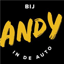 Bij Andy in de auto Podcast!