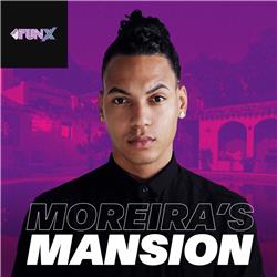 MOREIRA’S MANSION ON AIR – FREDDY MOREIRA