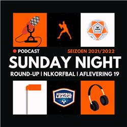 De Sunday Night Round-up Podcast aflevering 19 (2021-2022)