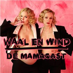 Waal en Wind, de mamacast