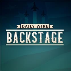 Daily Wire Backstage: Memorial Day Edition