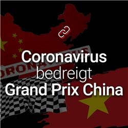 Coronavirus bedreigt GP China, kan Rusland helpen? | GPFans NewsTalk #2