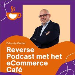 Reverse podcast met het eCommerce Café