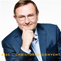 #223 – Christophe Convent