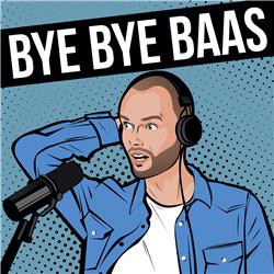 Trailer: Bye Bye Baas de podcast