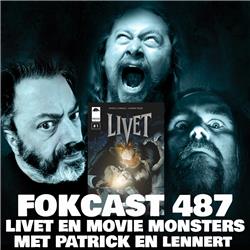 FOKCAST 487: Livet en Movie Monsters met Patrick en Lennert.