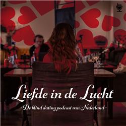 Liefde in de Lucht - De Blind Dating Podcast van Nederland