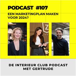 #107: Een marketingplan maken voor 2024? Met Ellemijn Willemse, Anouk Hoppenbrouwers en Ward van Zandvoort