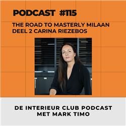 #115: The Road to Masterly Milaan met ontwerper Carina Riezebos