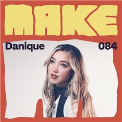 Make 084 - Danique (artiest)