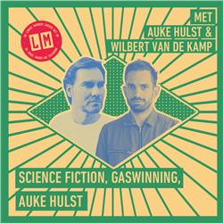 Science Fiction, Gaswinning, Auke Hulst