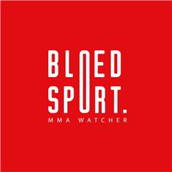 Bloedsport De MMA Watcher podcast