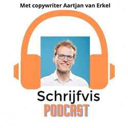 #5 - Copywriter Aartjan van Erkel over verkoopteksten, voorspel zonder seks, clichés en een professor Droogbekje 