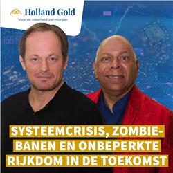 Adjiedj Bakas en Yuri van Geest: systeemcrisis, zombiebanen vs AI en meer welvaart door kernfusie