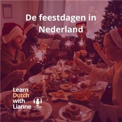 Afl. 9 - De feestdagen in Nederland