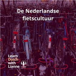 Afl. 13 - De Nederlandse fietscultuur