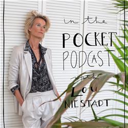 IN THE POCKET PODCAST with Lou Niestadt