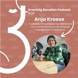 #38 Krachtig Bevallen de podcast vruchtbaarheid (Anja Kroese)