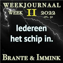 Iedereen Het Schip In, Brante & Immink Nemen De Week Door.