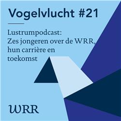 #21 Lustrumpodcast: Zes jongeren over de WRR, hun carrière en toekomst