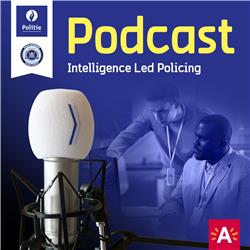Podcast 34: Intelligence Led Policing (ILP)