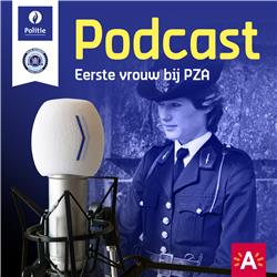 Podcast 38: Eerste vrouwen bij de politie van Antwerpen
