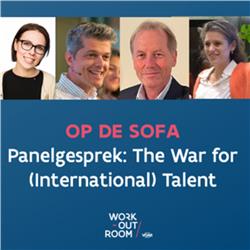 Op de Sofa: Panelgesprek "The War for (international) talent!"