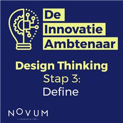 Design Thinking - Stap 3: Define