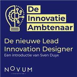 Introductie van onze nieuwe Lead Innovation Designer