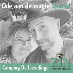Afl. 41. SPECIAL - Ode aan de magie met Thomas Nova tijdens ZIN op camping de Lievelinge