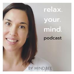 Relax.Your.Mind Podcast