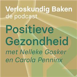 12: Positieve Gezondheid met Carola Penninx en Nelleke Gosker