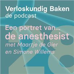 28: Een portret van de anesthesist met Maartje de Gier en Simone Willems