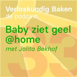 33: Baby ziet geel @home met Jolita Bekhof