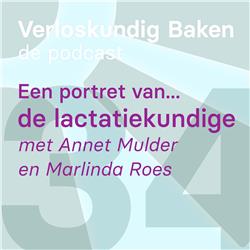 34: Een portret van … de lactatiekundige met Annet Mulder en Marlinda Roes