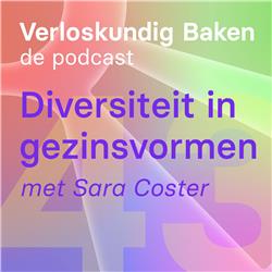 43: Diversiteit in gezinnen met Sara Coster