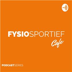 FYSIOSPORTIEF CAFE | DE PODCAST SERIES
