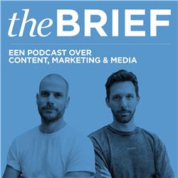 The Brief - Een podcast over media, marketing en content