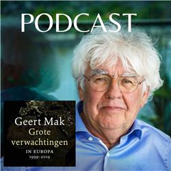Geert Mak | Afl. 2 Grote verwachtingen
