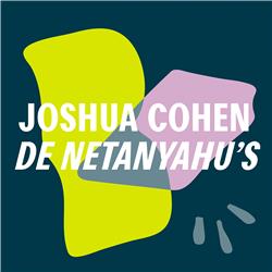 Humor is de drijfveer | Joshua Cohen - De Netanyahu's 