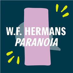 We leven allemaal in een waan | W.F. Hermans - Paranoia 