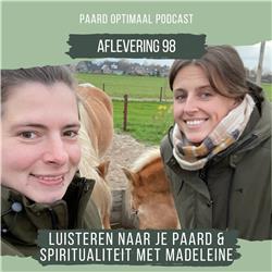 #98: Luisteren naar je paard, spiritualiteit en mindset met Madeleine @haflingersontrack